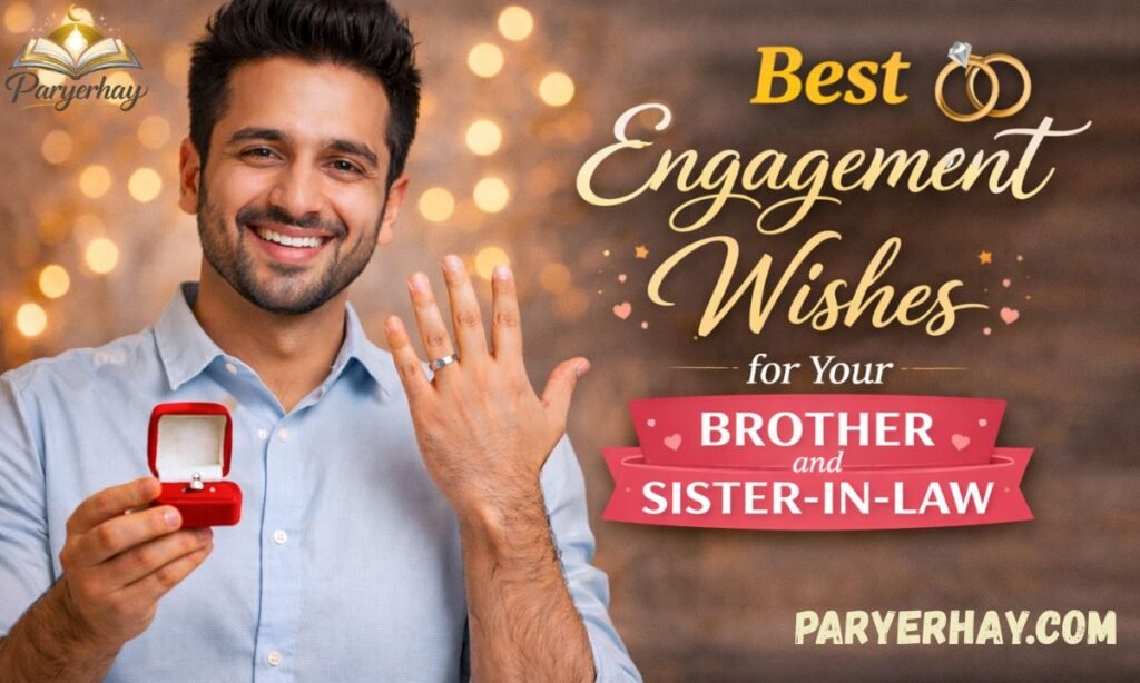 Best Engagement Wishes for Your Brother and Sister-in-Law