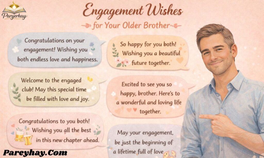 Engagement Wishes for Your Older Brother