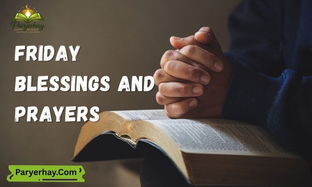 Friday Blessings and Prayers