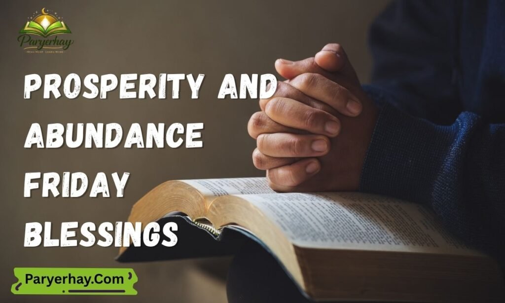 Prosperity and Abundance Friday Blessings