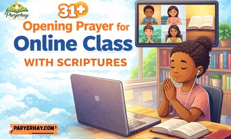 31+ Opening Prayer for Online Class with Scriptures